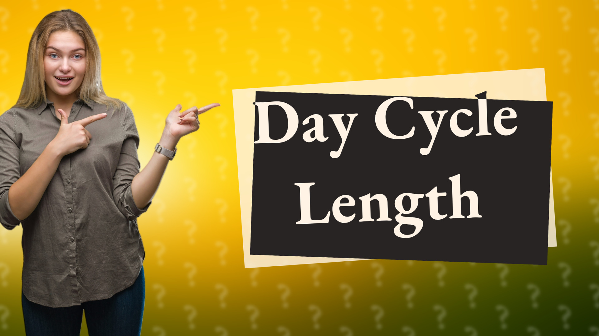 Day Cycle Length