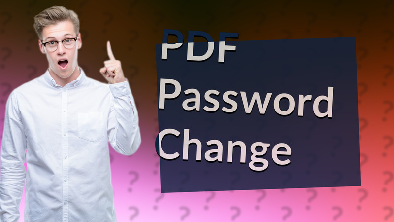 PDF Password Change