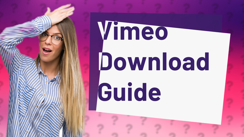 Vimeo Download Guide