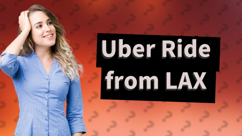 Uber Ride from LAX