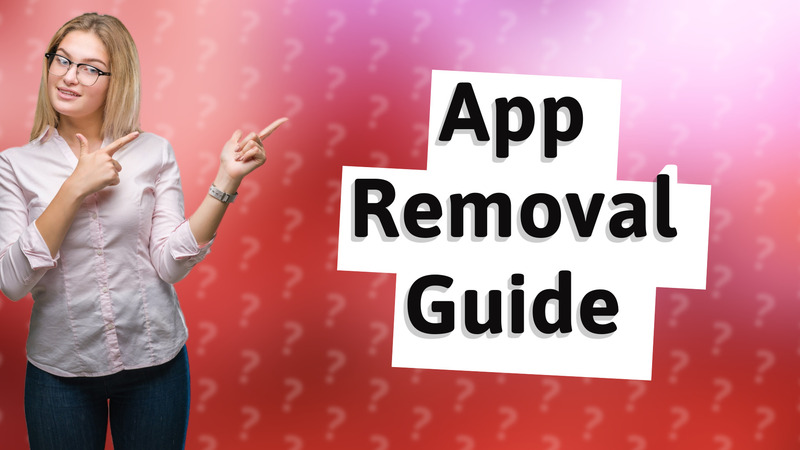App Removal Guide