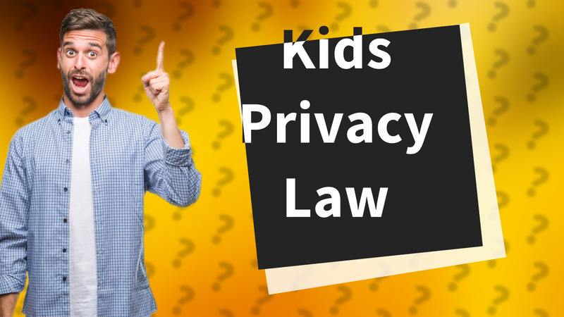 Kids Privacy Law