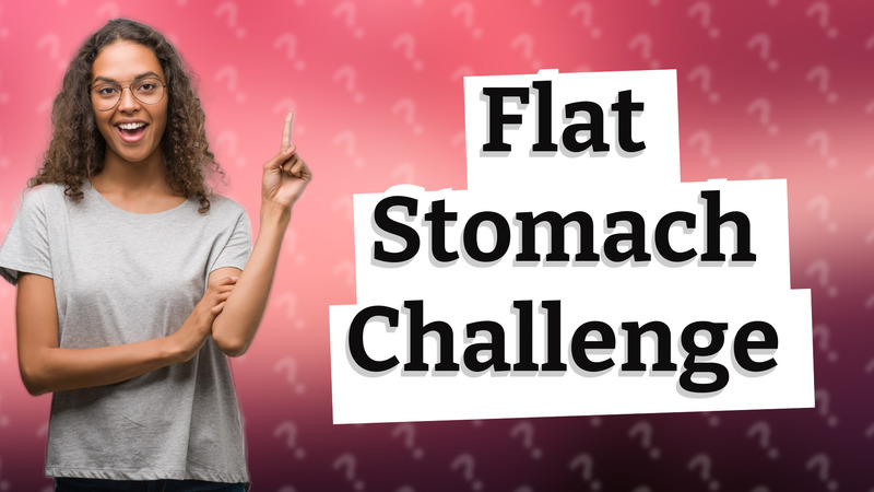Flat Stomach Challenge