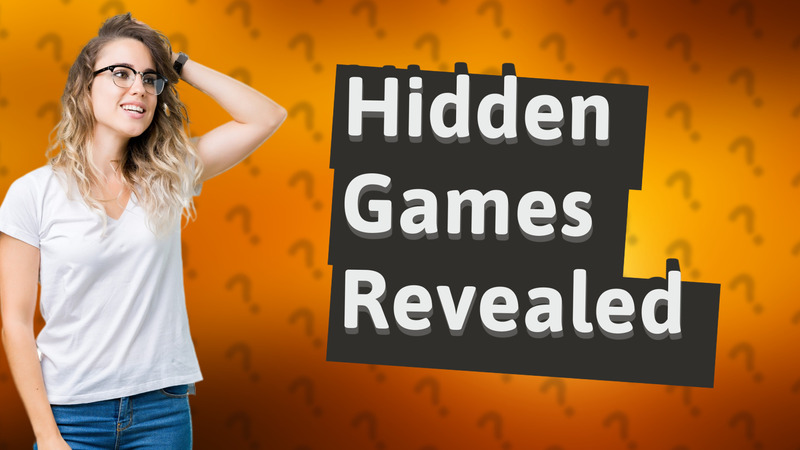Hidden Games Revealed