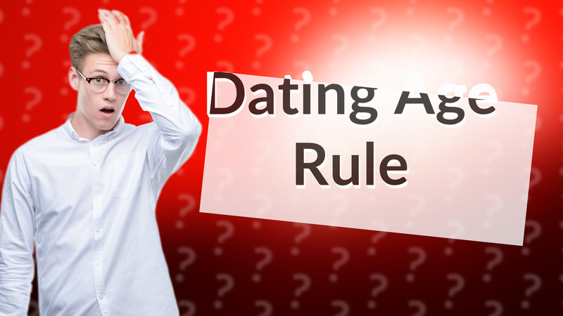 Dating Age Rule