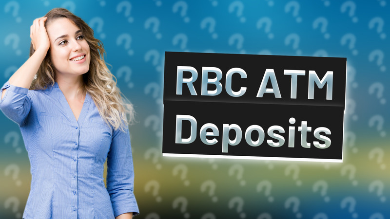 RBC ATM Deposits