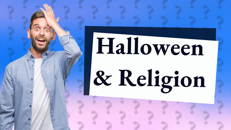Halloween & Religion