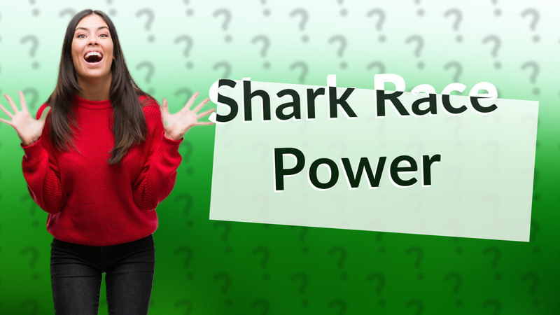 Shark Race Power