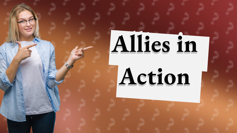 Allies in Action