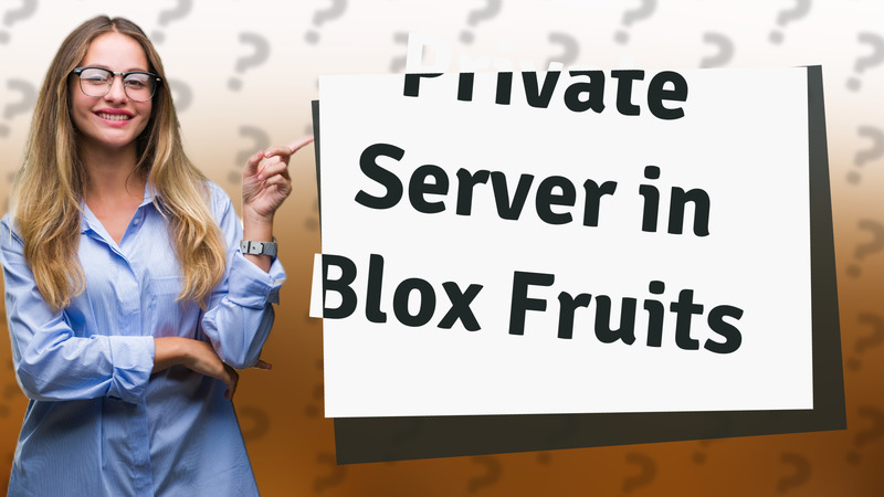 Private Server in Blox Fruits