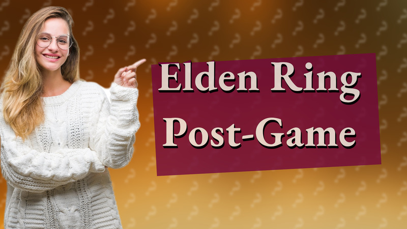 Elden Ring Post-Game