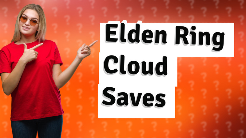 Elden Ring Cloud Saves
