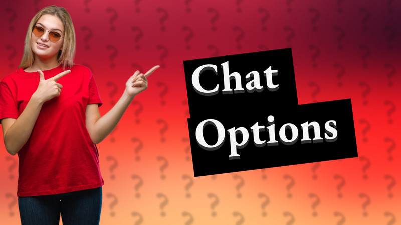 Chat Options