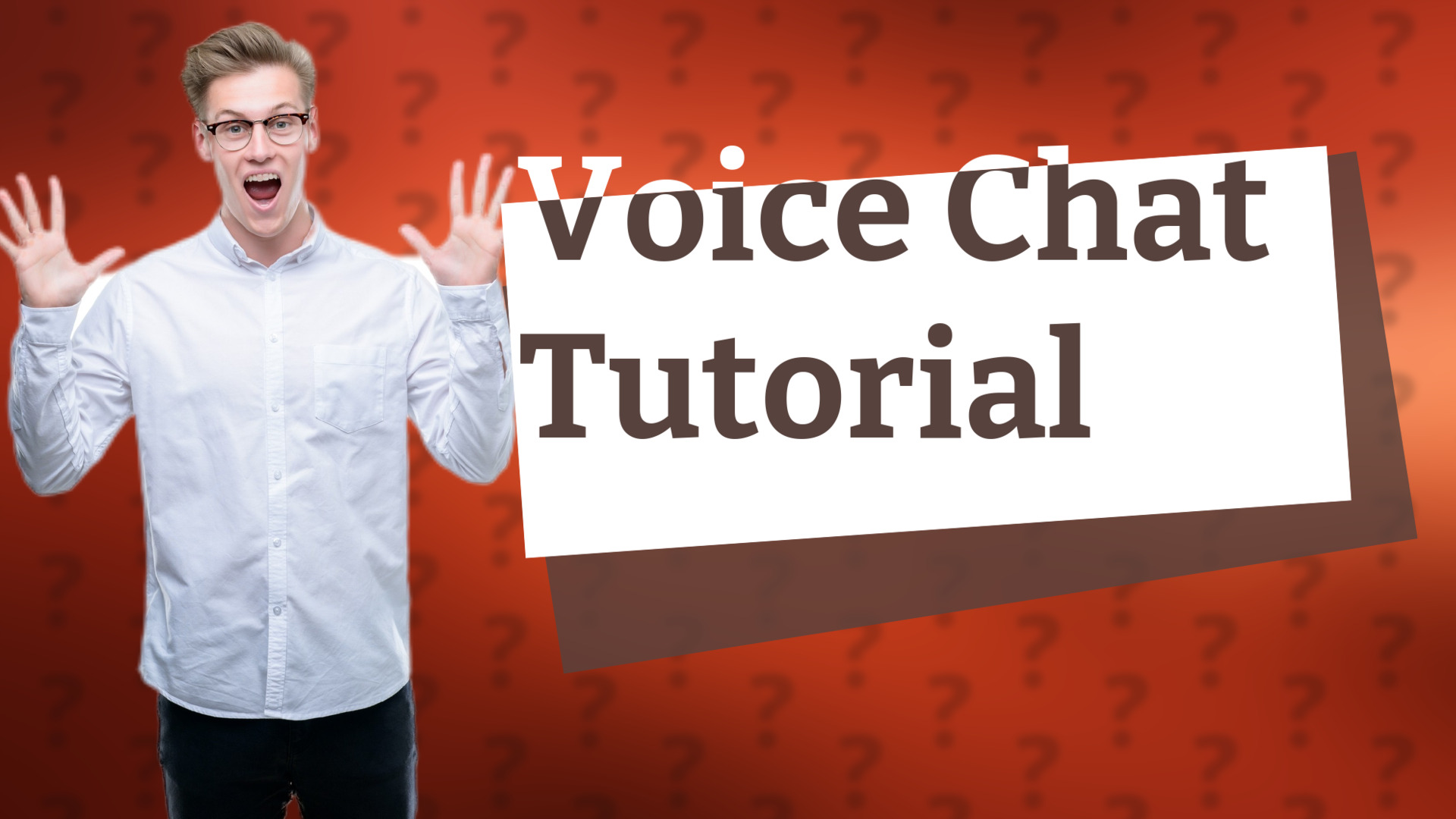 Voice Chat Tutorial