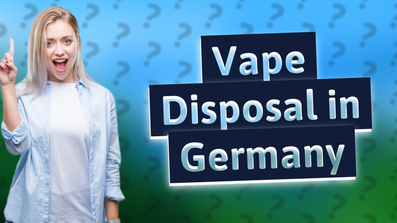 Vape Disposal in Germany