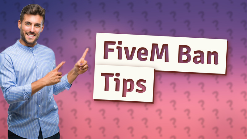 FiveM Ban Tips