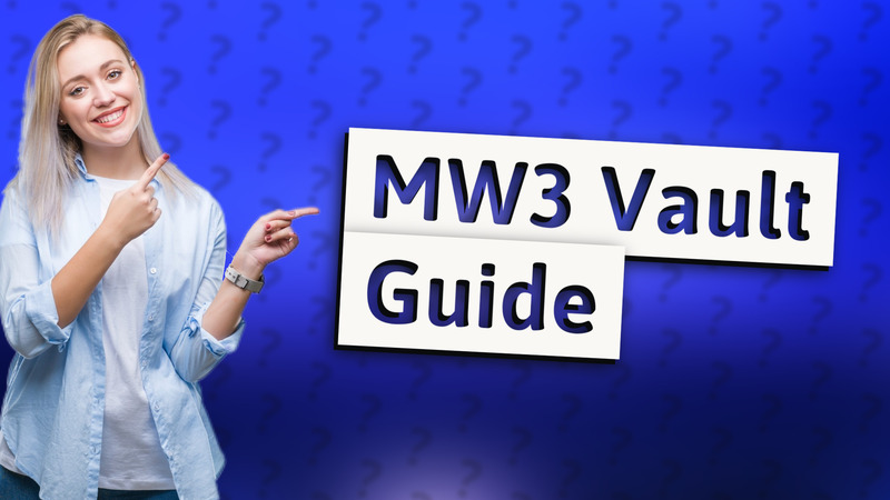 MW3 Vault Guide