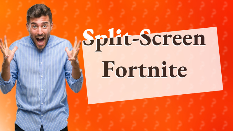 Split-Screen Fortnite