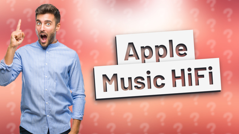 Apple Music HiFi
