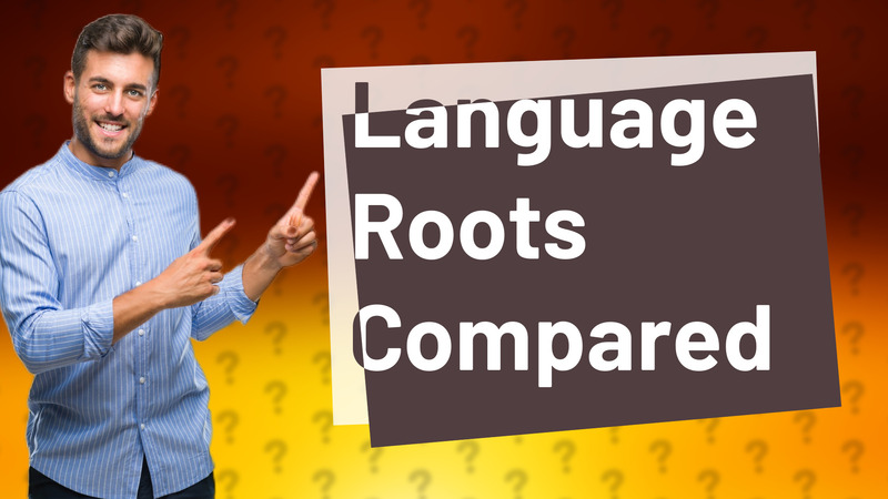Language Roots Compared