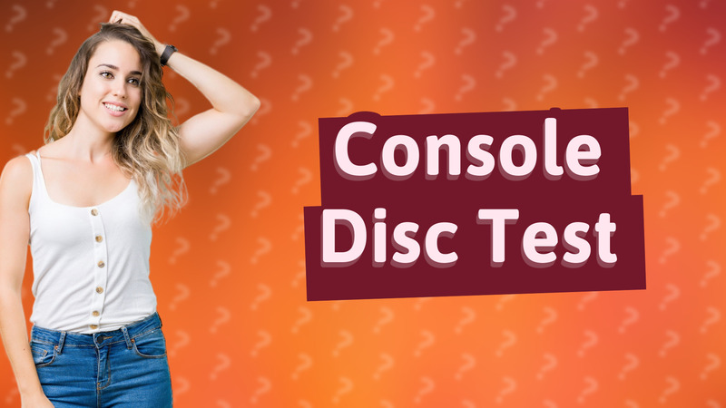 Console Disc Test