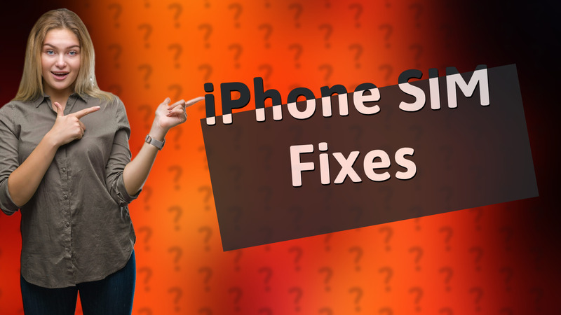 iPhone SIM Fixes