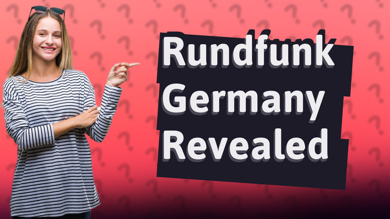 Rundfunk Germany Revealed
