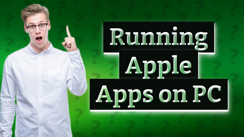 Running Apple Apps on PC