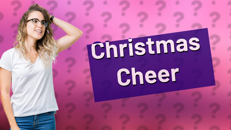 Christmas Cheer