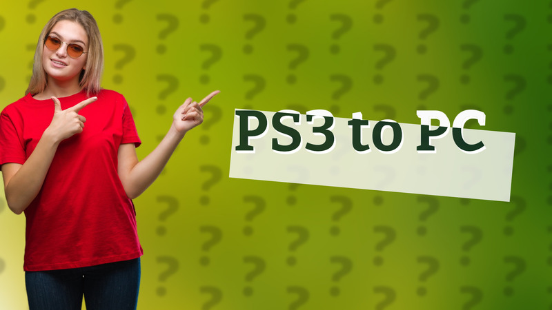 PS3 to PC