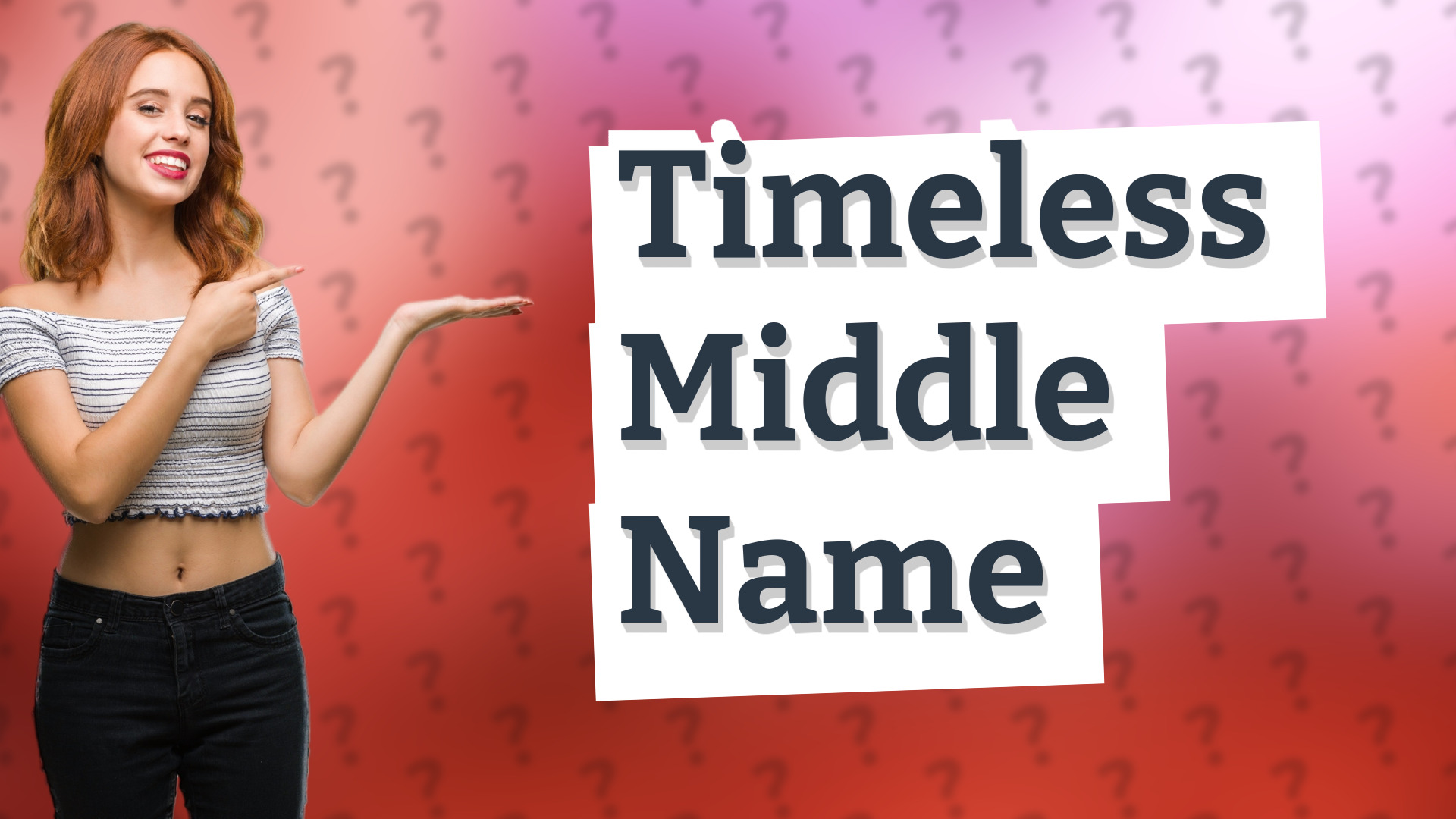 Timeless Middle Name