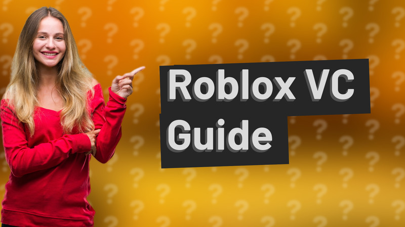 Roblox VC Guide