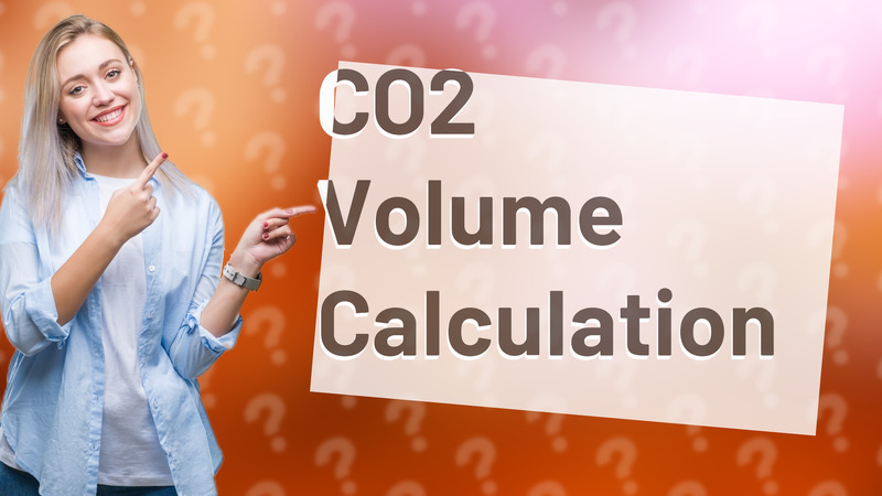 CO2 Volume Calculation