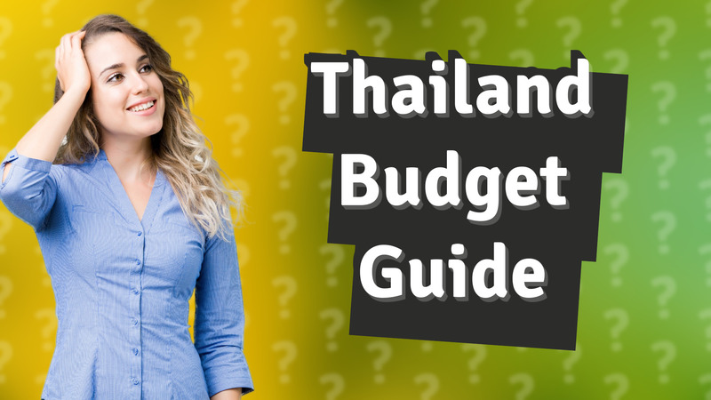 Thailand Budget Guide