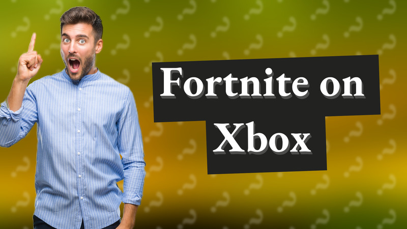 Fortnite on Xbox