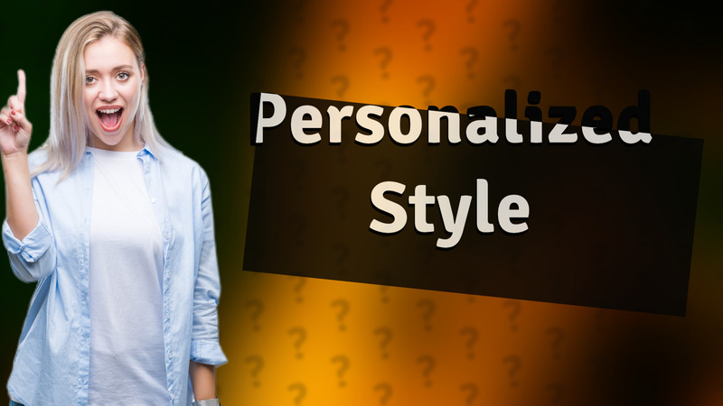 Personalized Style