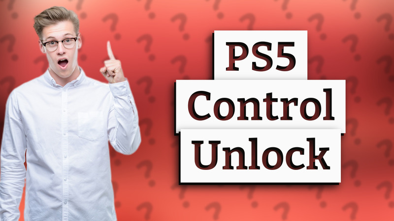 PS5 Control Unlock