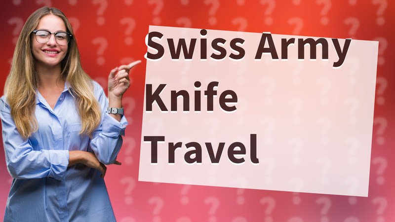 Swiss Army Knife Travel