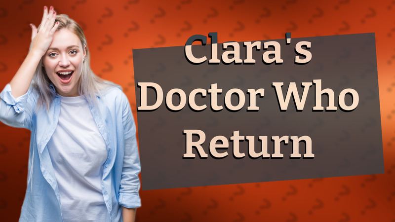 Clara's Doctor Who Return