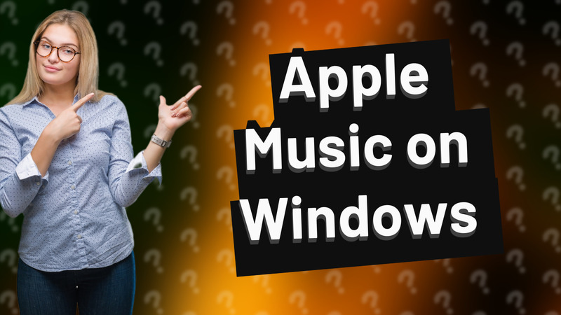 Apple Music on Windows