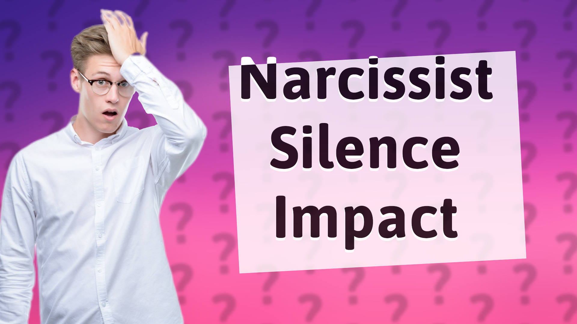 Narcissist Silence Impact