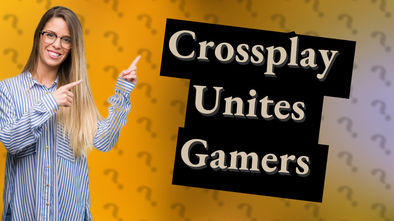 Crossplay Unites Gamers