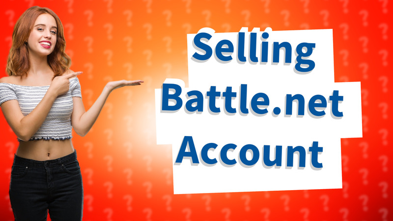 Selling Battle.net Account