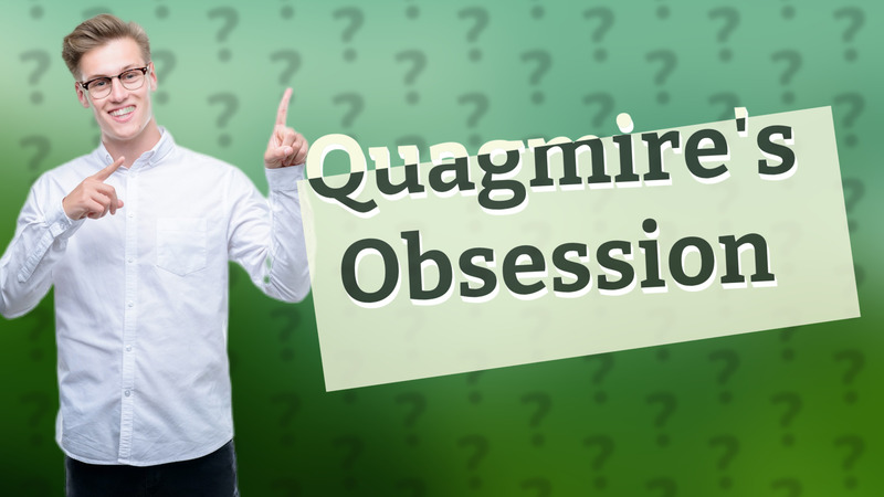 Quagmire's Obsession