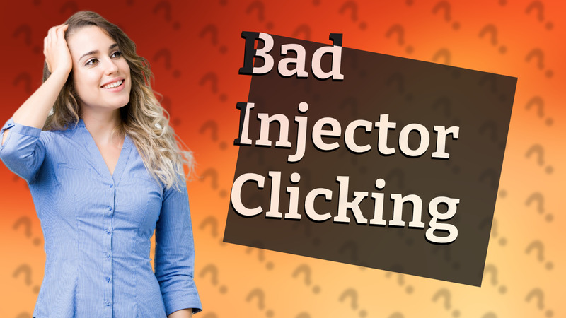 Bad Injector Clicking