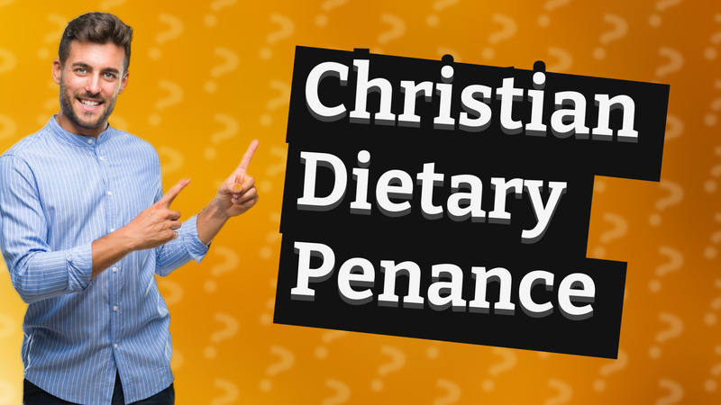 Christian Dietary Penance