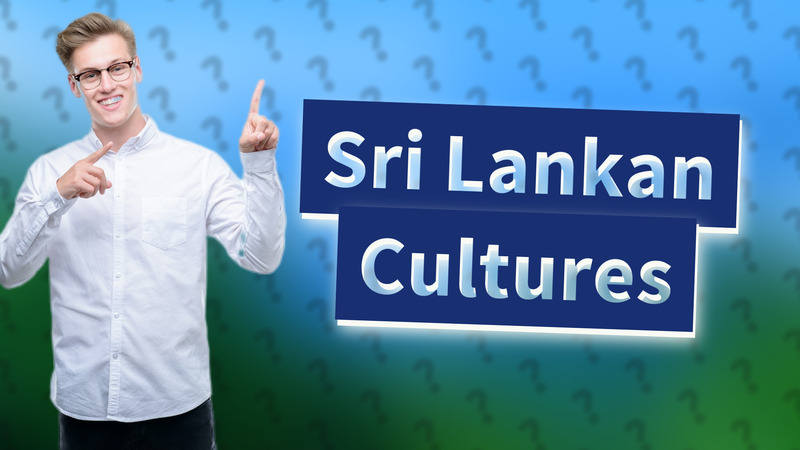 Sri Lankan Cultures