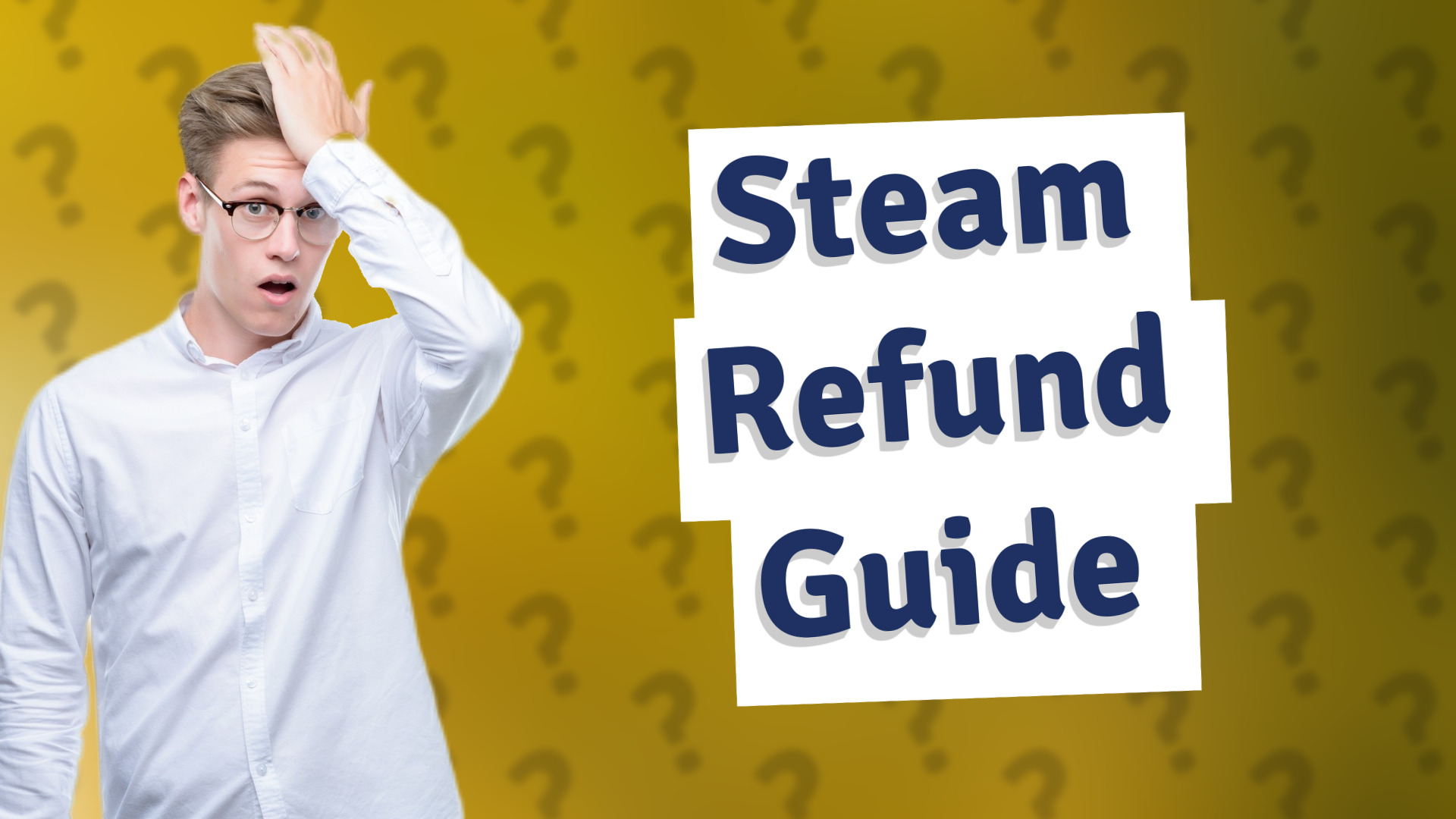 Steam Refund Guide