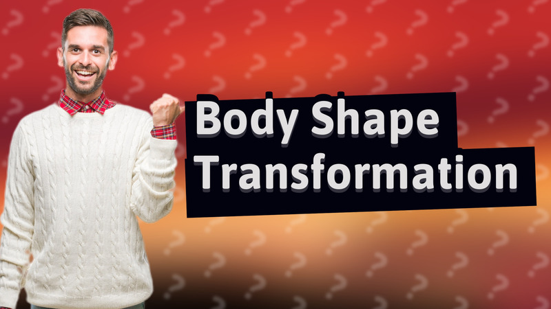 Body Shape Transformation
