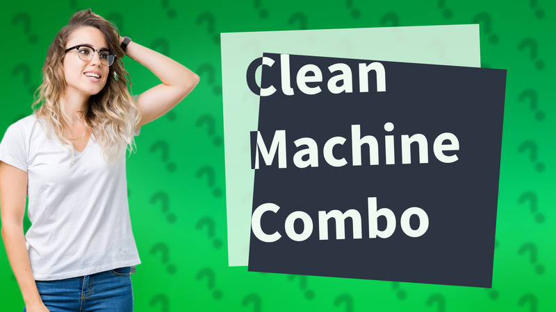 Clean Machine Combo